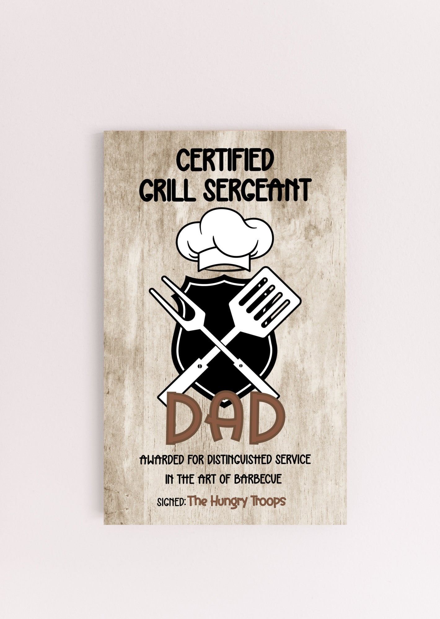 Grill Sergeant BBQ Sign –  For the King of the Grill