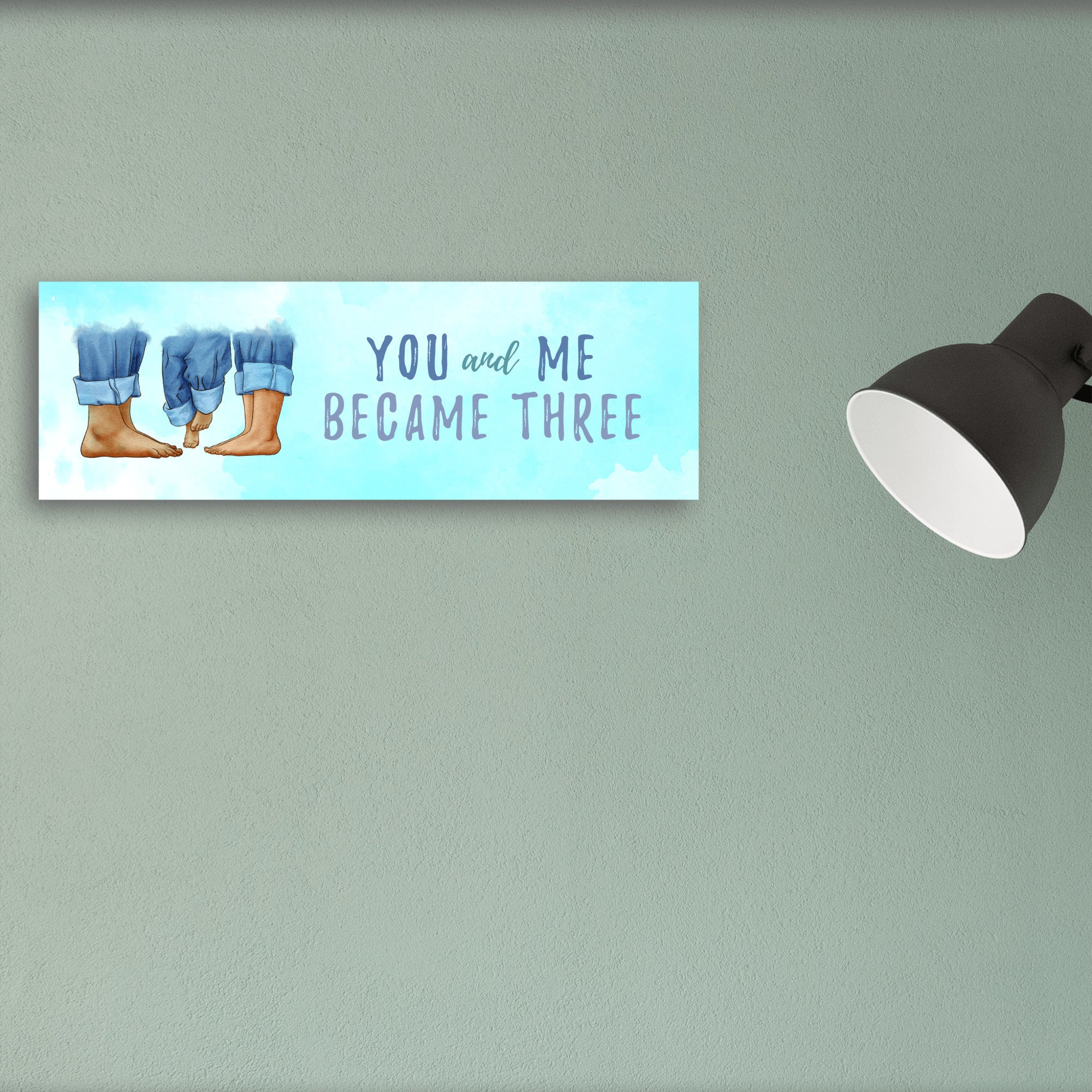 You & Me Became Three Mother's Day Sign